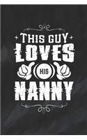 This Guy Loves His Nanny