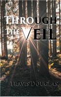 Through The Veil
