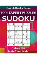 PuzzleBooks Press Sudoku 100+ Expert Puzzles Volume 35: Train Your Brain!