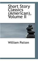 Short Story Classics (American), Volume II