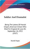 Soldier And Dramatist