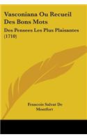 Vasconiana Ou Recueil Des Bons Mots