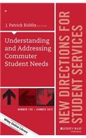 Understanding and Addressing Commuter Student Needs: New Directions for Student Services, Number 150