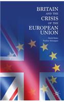 Britain and the Crisis of the European Union