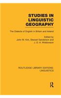 Studies in Linguistic Geography (Rle Linguistics D: English Linguistics)