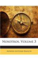Nosotros, Volume 3