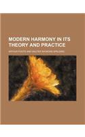 Modern Harmony in Its Theory and Practice: (English)