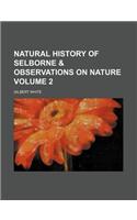 Natural History of Selborne & Observations on Nature Volume 2