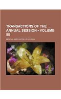 Transactions of the Annual Session (Volume 55): (English)