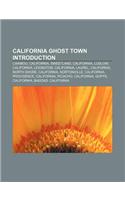 California Ghost Town Introduction
