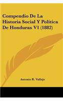 Compendio De La Historia Social Y Politica De Honduras V1 (1882)