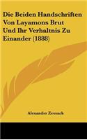 Die Beiden Handschriften Von Layamons Brut Und Ihr Verhaltnis Zu Einander (1888)