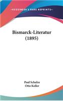 Bismarck-Literatur (1895)