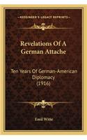 Revelations of a German Attache