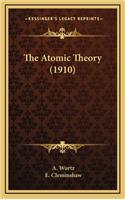 The Atomic Theory (1910)