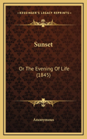 Sunset: Or the Evening of Life (1845)