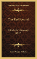 Tiny Red Squirrel