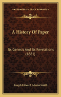 A History Of Paper