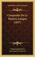 Compendio De La Historia Antigua (1857)