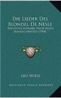 Die Lieder Des Blondel de Nesle