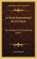 Droit International Au XX Siecle