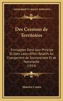 Des Cessions de Territoires