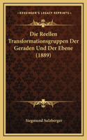 Die Reellen Transformationsgruppen Der Geraden Und Der Ebene (1889)