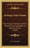 Yachting Under Statute