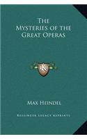 The Mysteries of the Great Operas