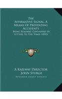 The Affirmative Signal, A Means Of Preventing Accidents