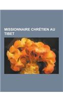 Missionnaire Chretien Au Tibet