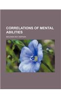 Correlations of Mental Abilities