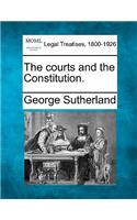 The Courts and the Constitution.