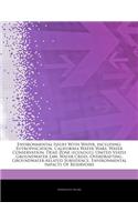 Articles on Environmental Issues with Water, Including: Eutrophication, California Water Wars, Water Conservation, Dead Zone (Ecology), United States