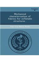 Mechanical Characterization of Fabrics for Inflatable Structures
