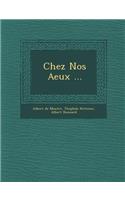 Chez Nos a Eux ...: (French)