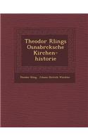 Theodor R Lings Osnabr Cksche Kirchen-Historie