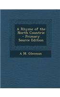 Rhyme of the North Countrie