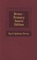 Bruno - Primary Source Edition: (English)