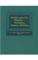 Oratio Pro Cn. Plancio - Primary Source Edition