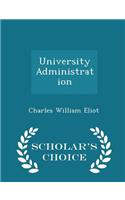 University Administration - Scholar's Choice Edition: (English)