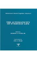 The Automaticity of Everyday Life