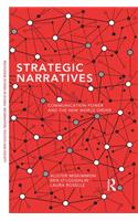 Strategic Narratives