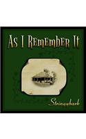 As I remember it
