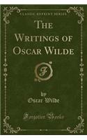 The Writings of Oscar Wilde: What Never Dies, a Romance (Classic Reprint)