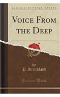 Voice from the Deep (Classic Reprint)