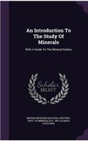 An Introduction To The Study Of Minerals