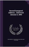 Second Inaugural Address... Delivered January 2, 1893