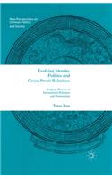 Evolving Identity Politics and Cross-Strait Relations