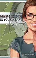 Masterpiece in Your Heart